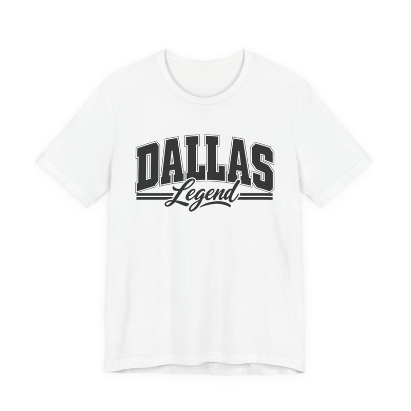 T-Shirt with collegiate lettering reading DALLAS LEGEND, front view.