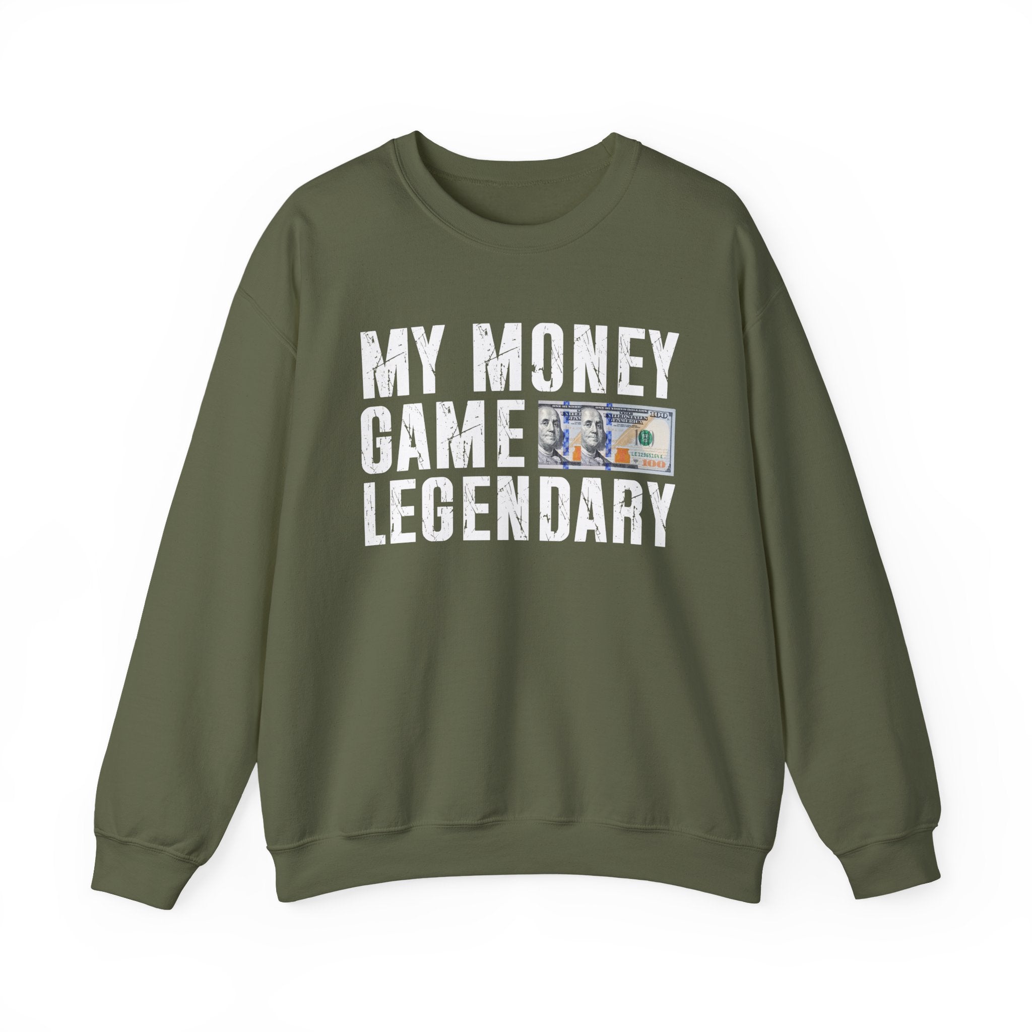 My Money Game Legendary - Sweatshirt