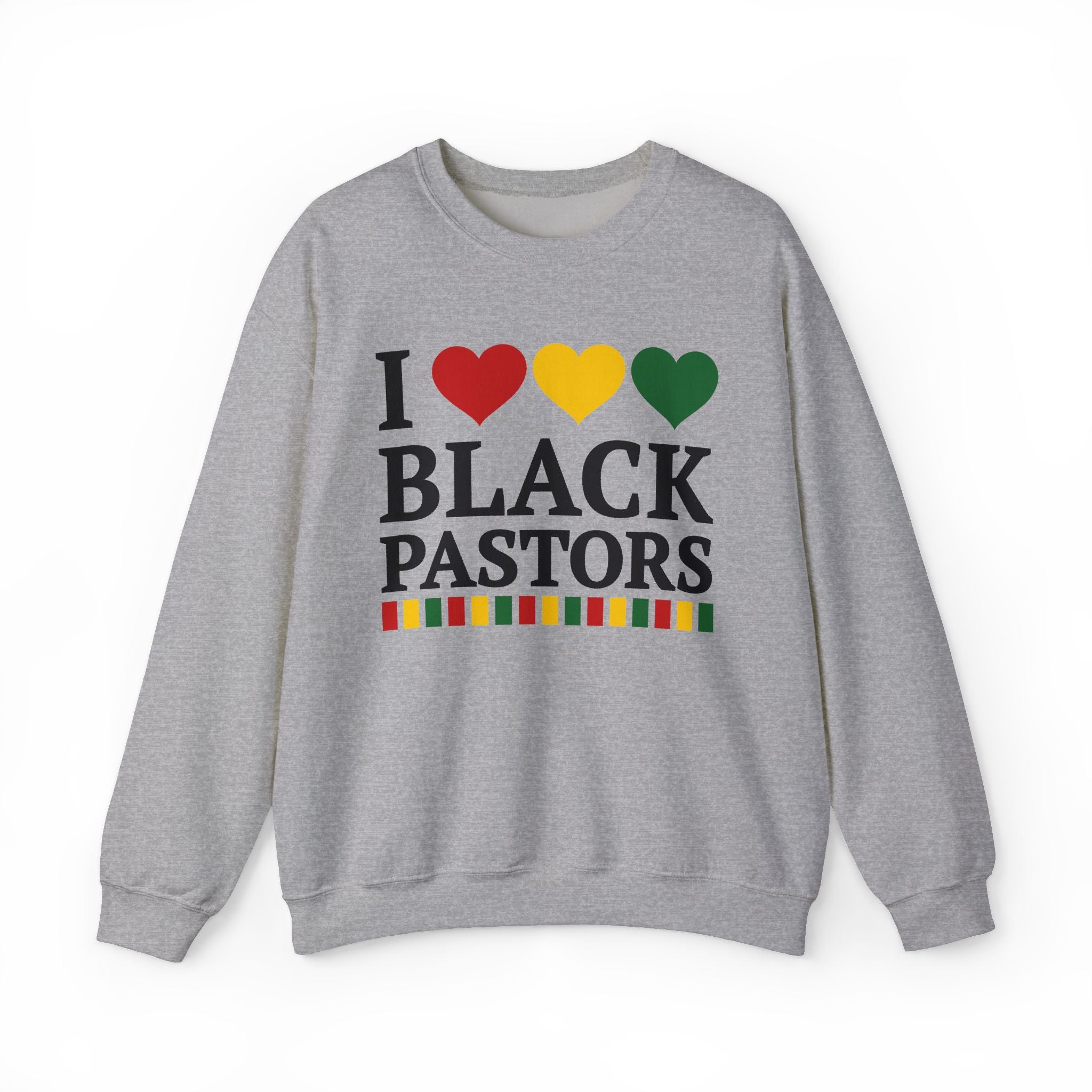I Love Black Pastors — Sweatshirt