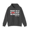 Never Let A Nigga Stop Ya Motion - Funny Weed Talk Hoodie