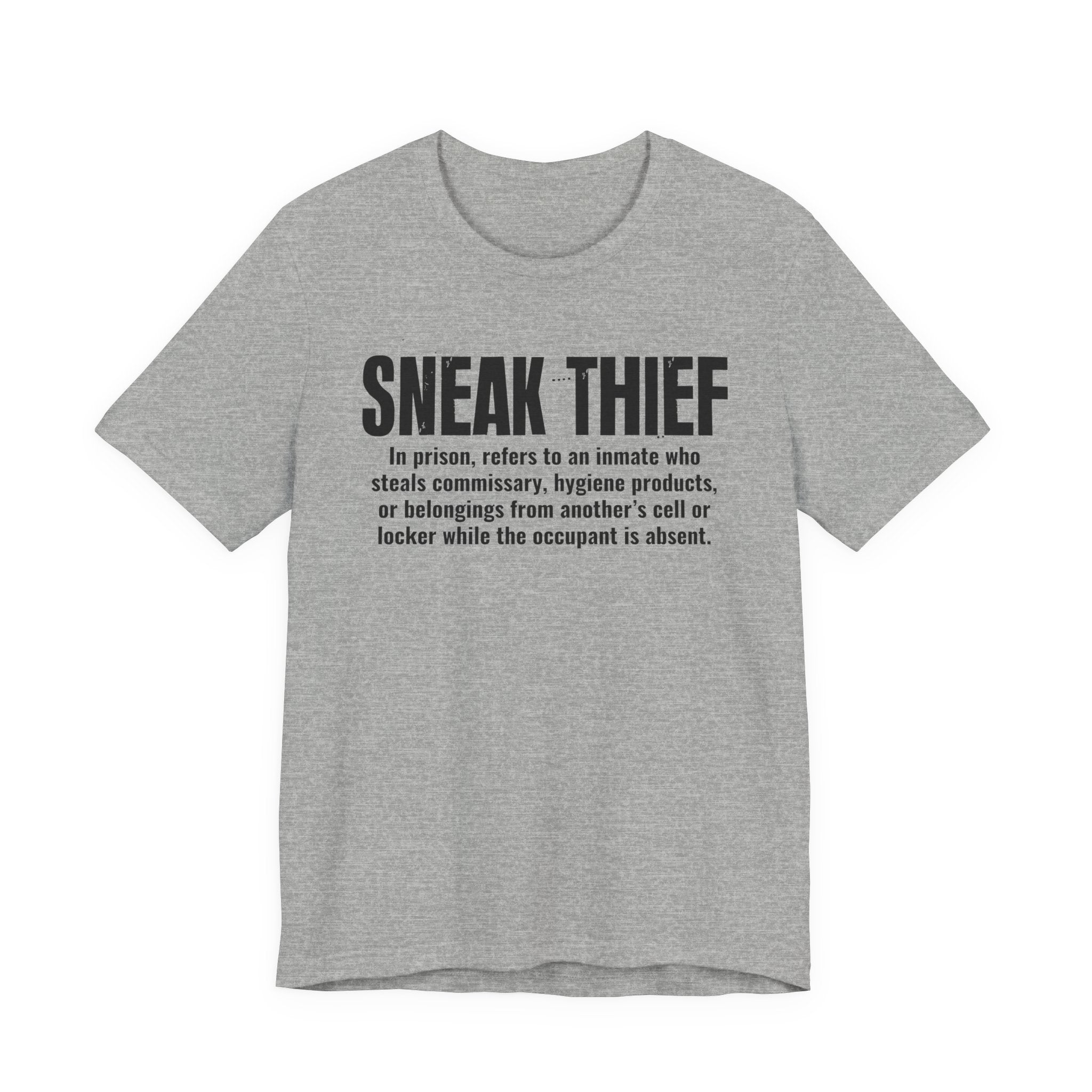 Sneak Thief — Prison Slang Definition T-Shirt