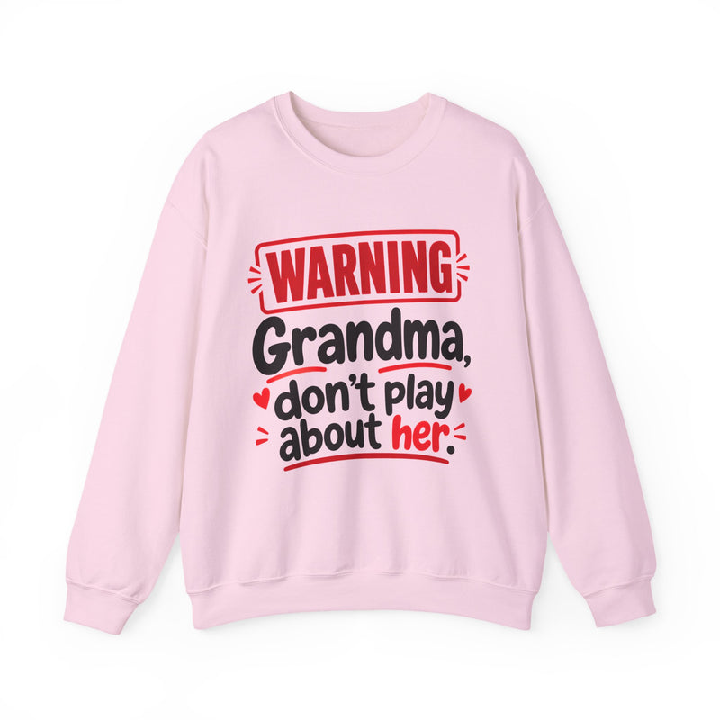 Grandma, Don't Play About Her — Funny Parent Child Sweatshirt