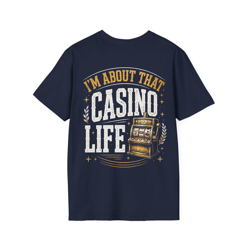 Black t-shirt with white and gold bubble lettering reading I'M ABOUT THAT CASINO LIFE, alternate view.