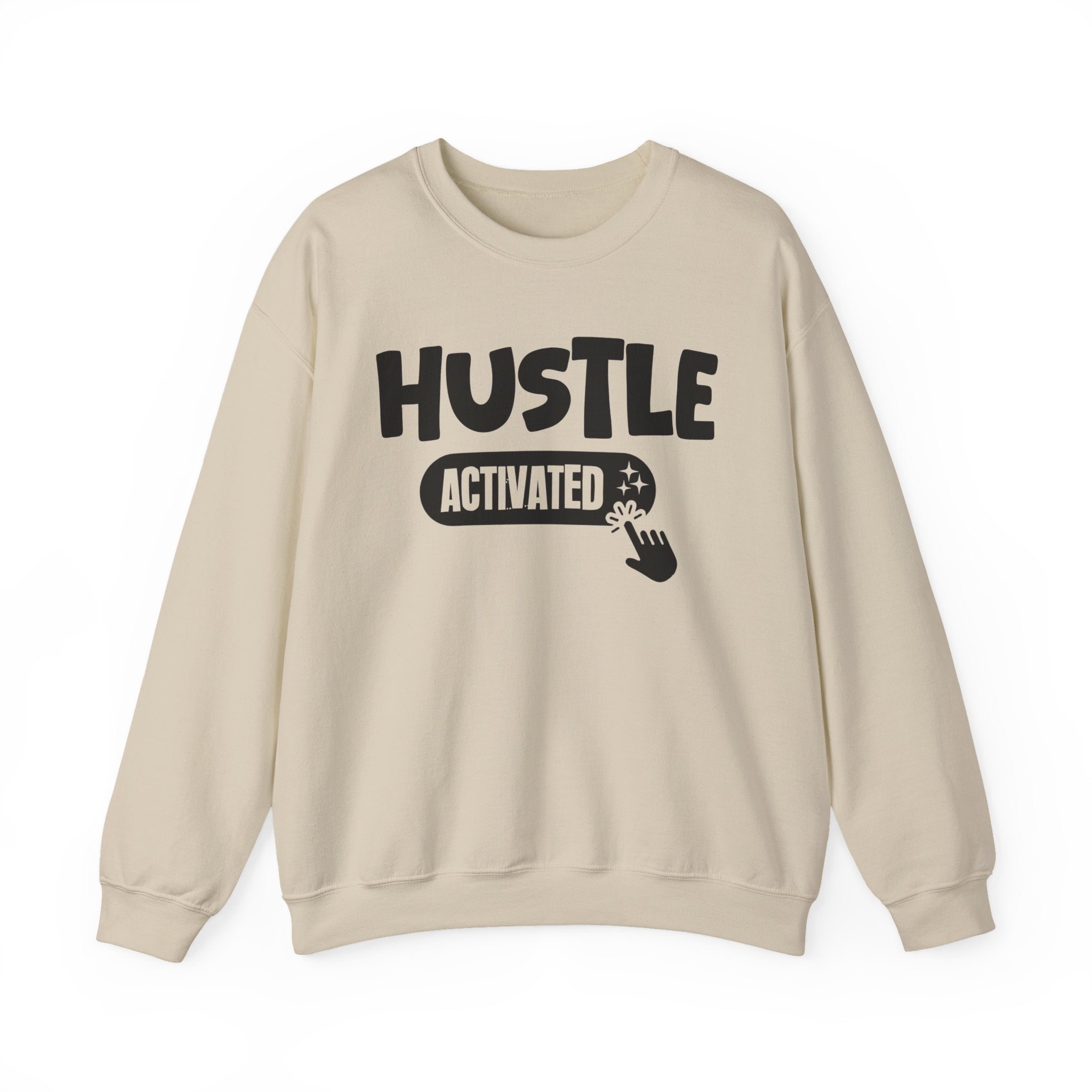 Hustle Activated - Motivational Sweatshirt