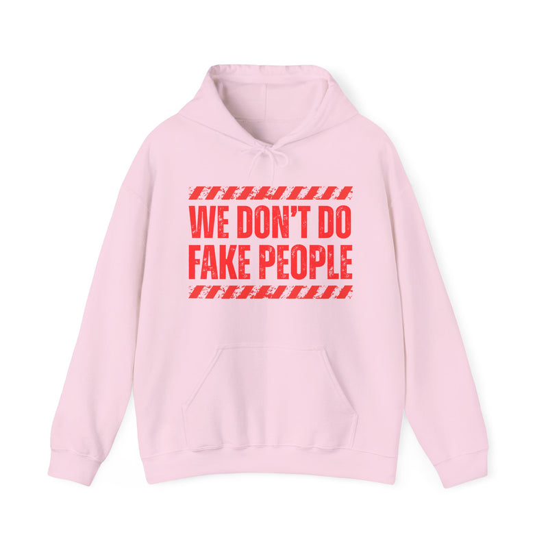 We Don't Do Fake People－Couples Boundary Hoodie