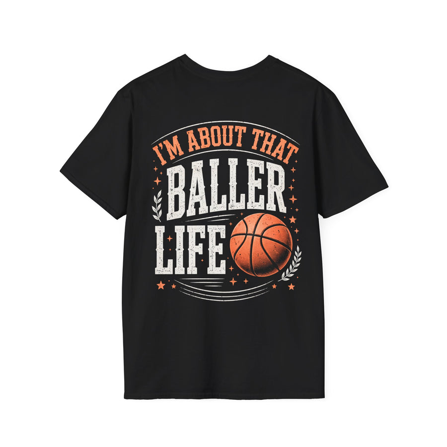 Black t-shirt with white and orange lettering reading "I'M ABOUT THAT BALLER LIFE", back view.
