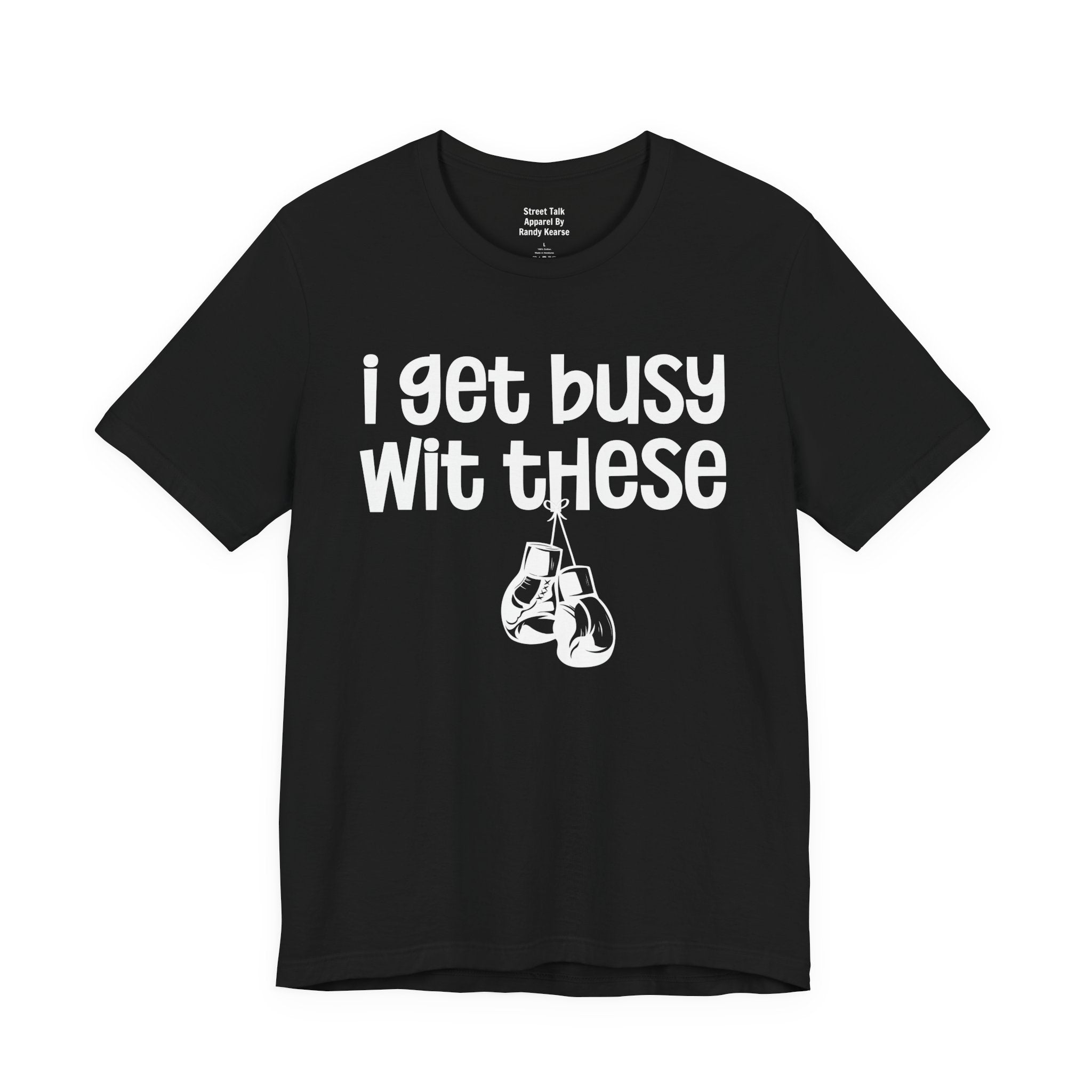 I Gets Busy Wit These T-shirt