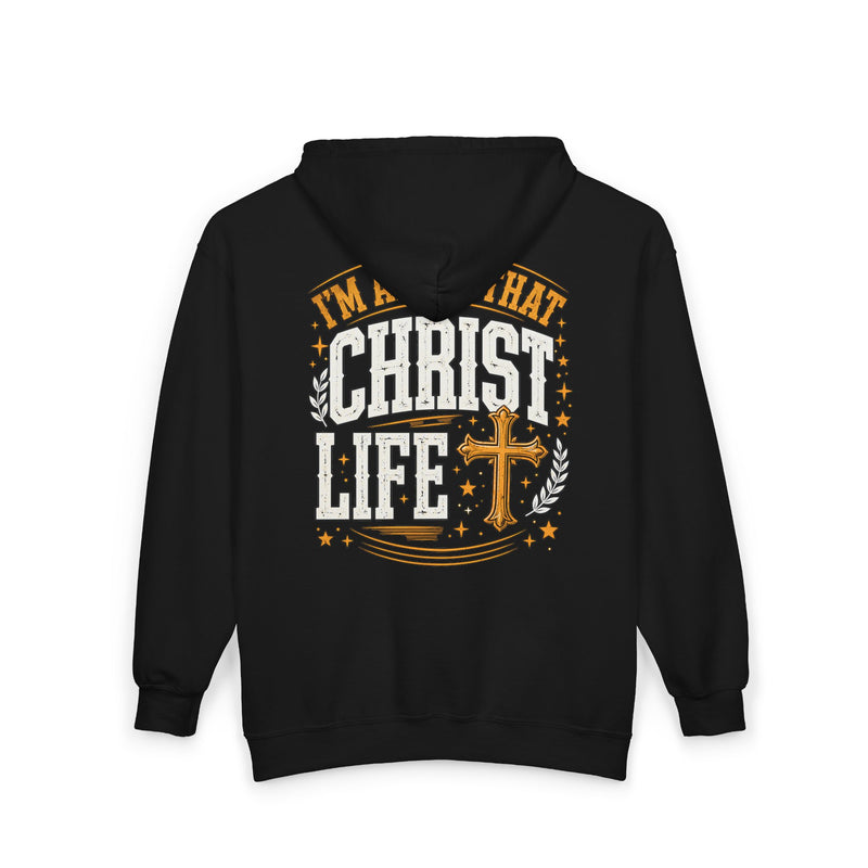 Zip Hoodie with text design reading “I'M ABOUT THAT CHRIST LIFE”, front view