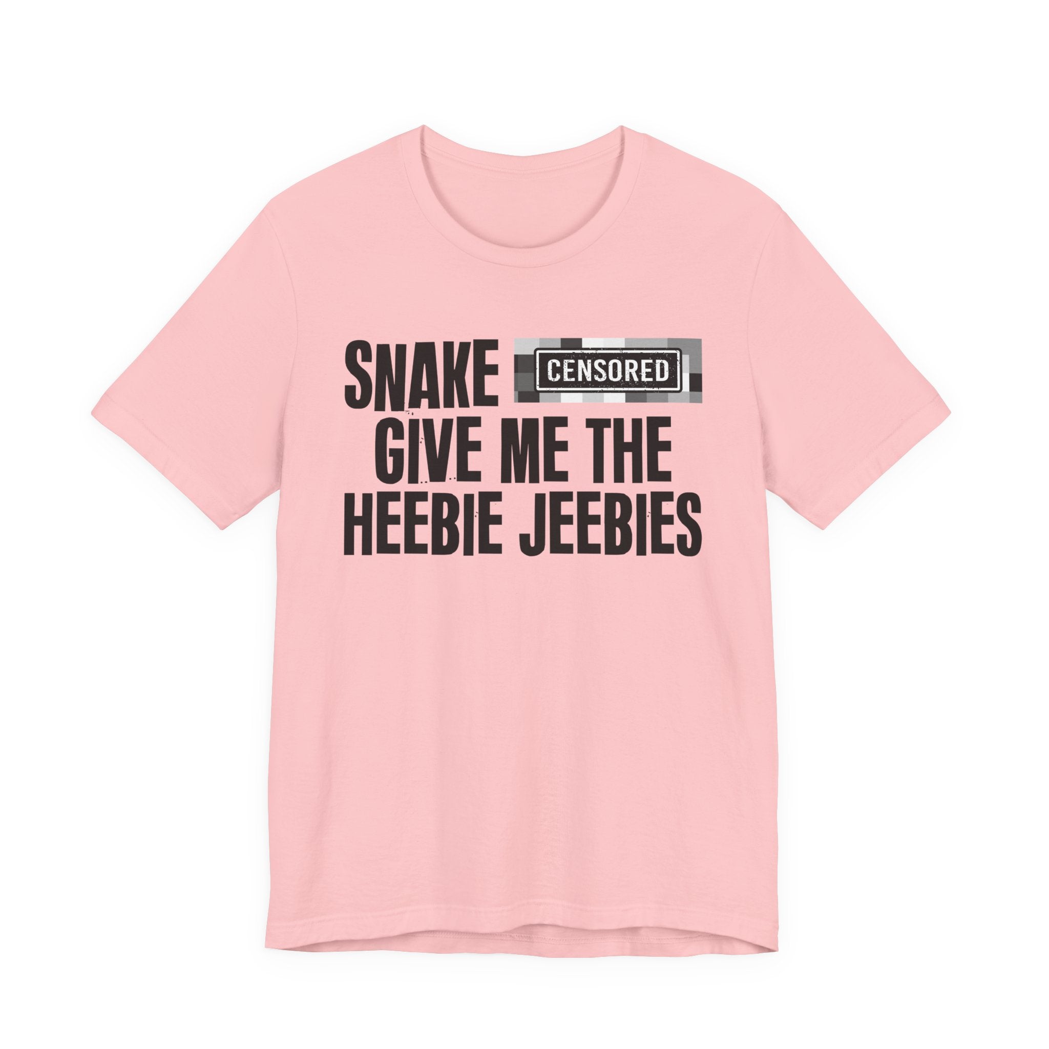 Snake Censored [Bitch] Give Me The Heebie Jeebies - Funny Scary Quote Tee