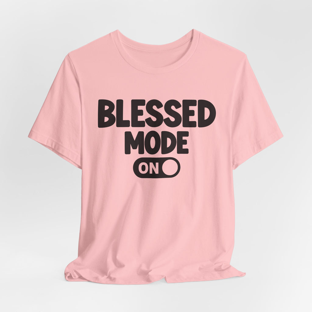 Praise Mode On — Motivational Positive Graphic Tee
