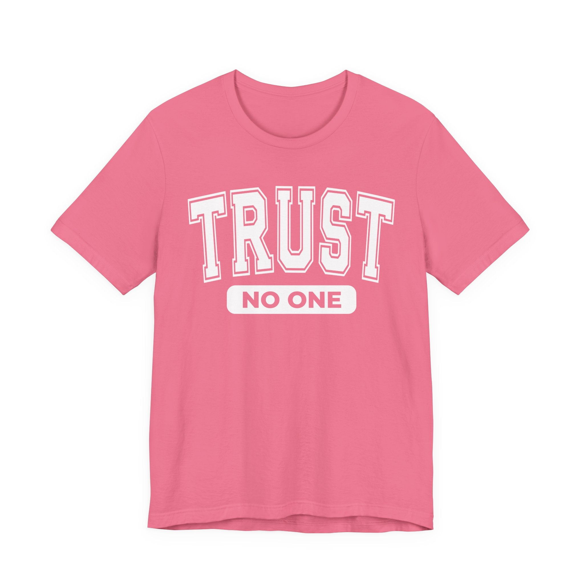 Trust No One T-Shirt
