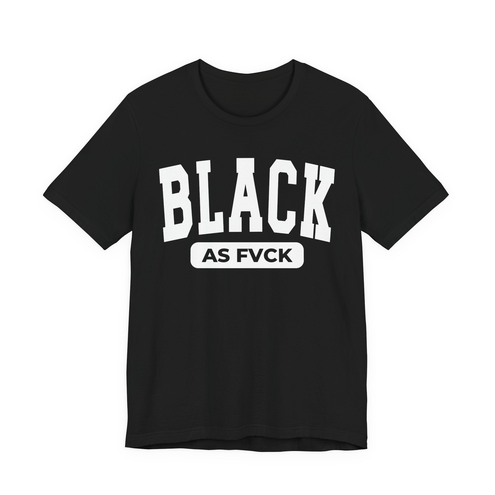 Black As Fvck Tee Shirt