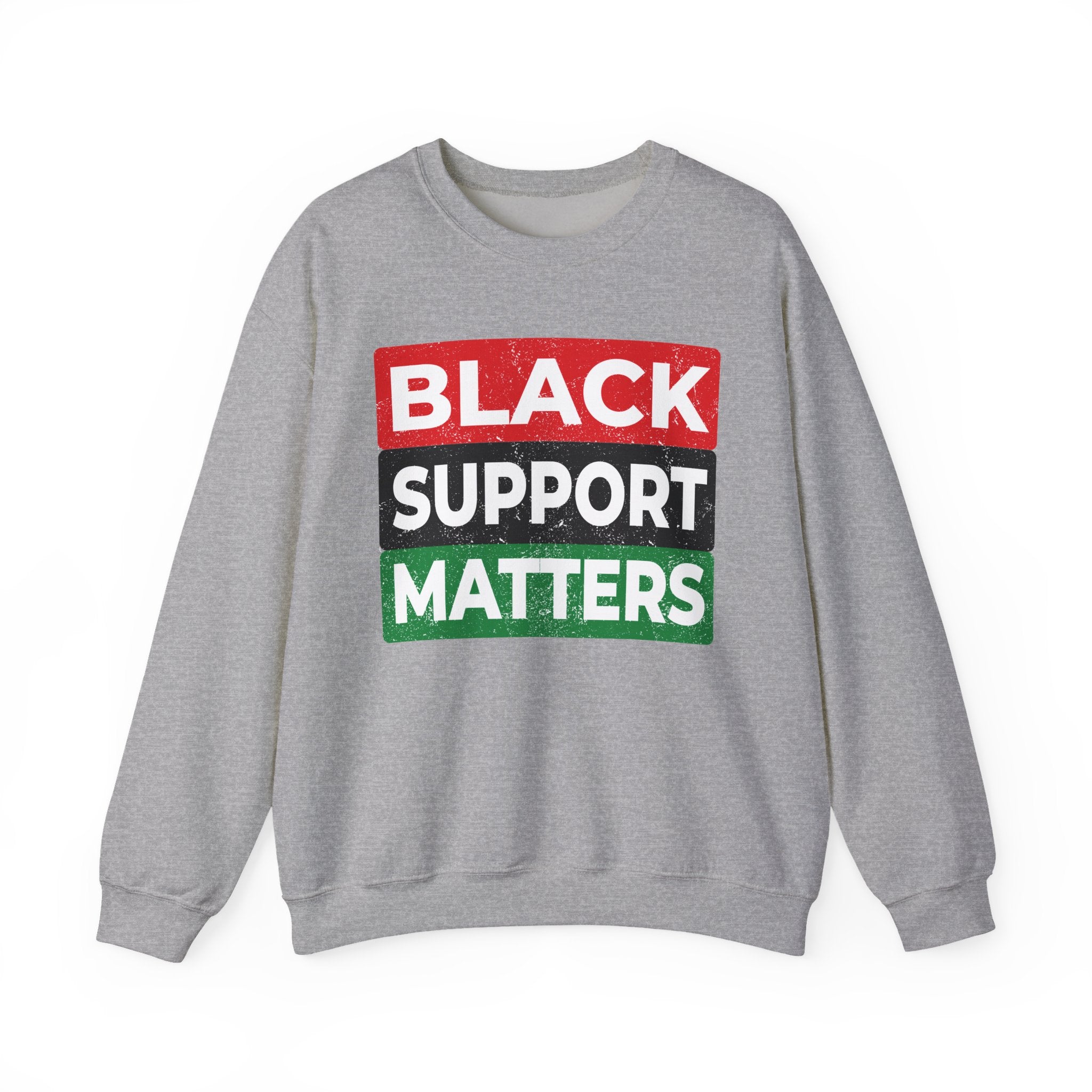 Black Support Matters — Sweatshirt