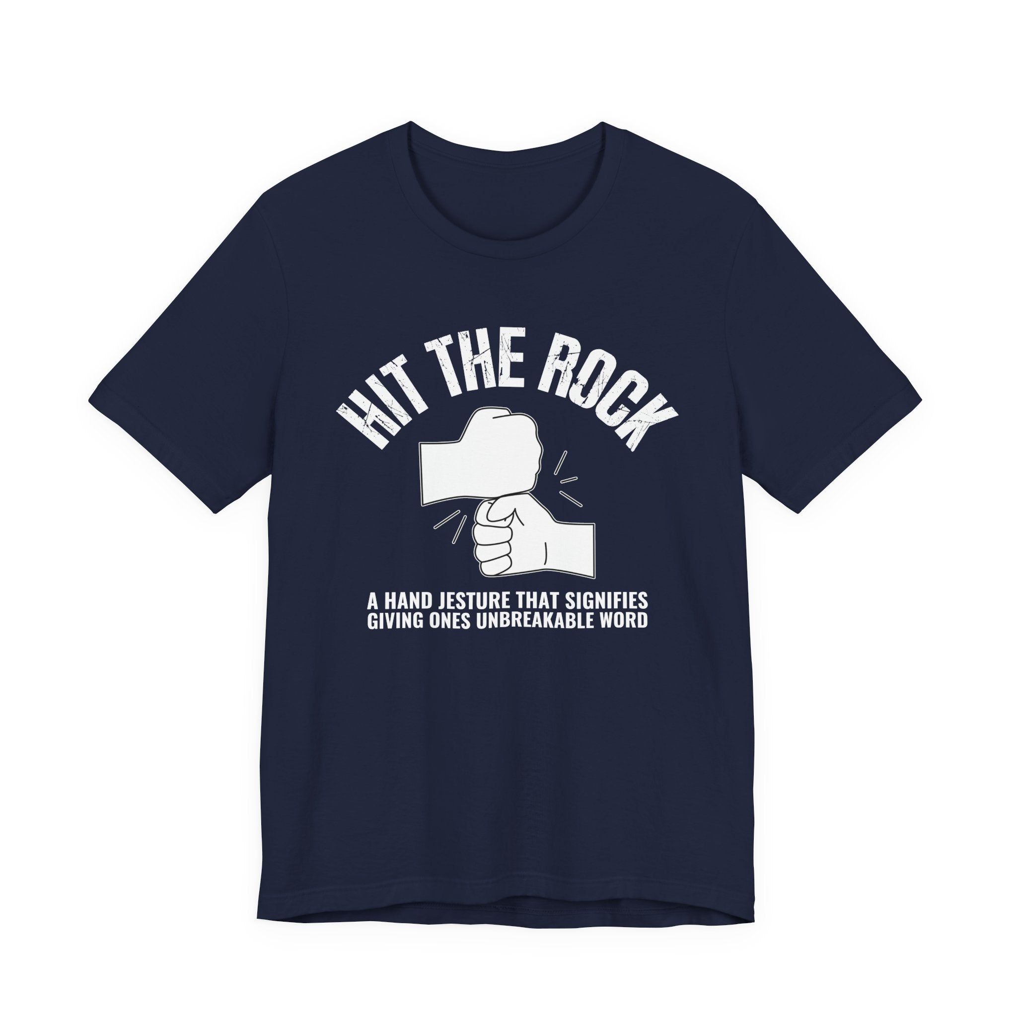 Hit The Rock T-shirt