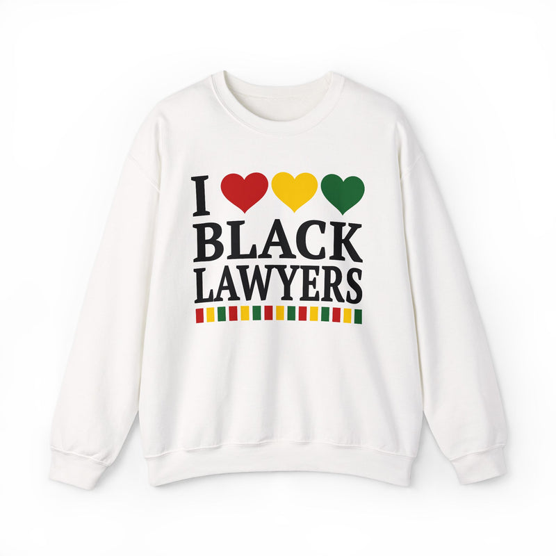 I Love Black Lawyers - Sweatshirt