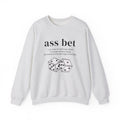 Ass Bet Sweatshirt