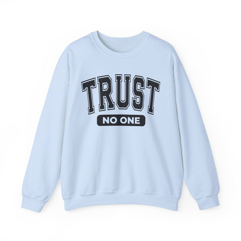 Trust No One - Sweatshirt