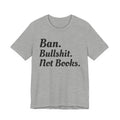 Ban Bullshit Not Books T-shirt