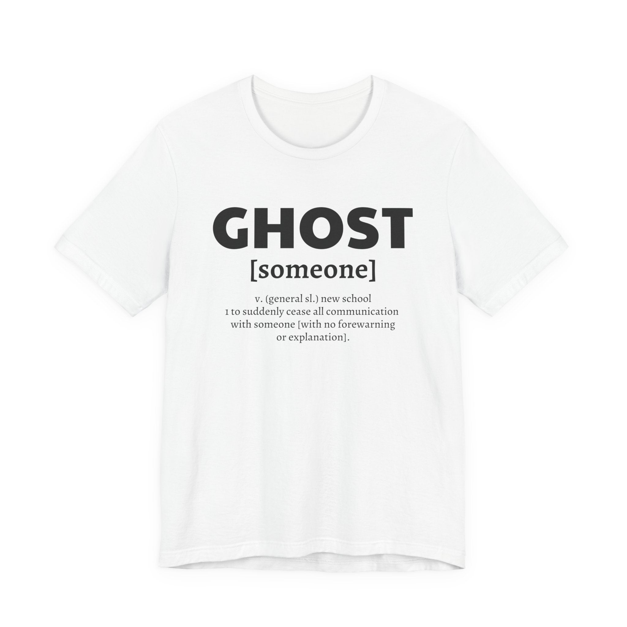 Ghost [someone] T-Shirt