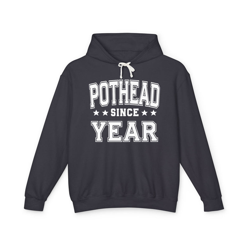 Pothead Since (Personalized Date) — Marijuana Vibes Hoodie