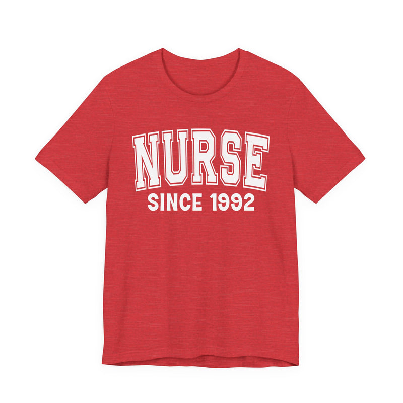 Nurse Personalization T-Shirt — Add Your Special "Since Date"