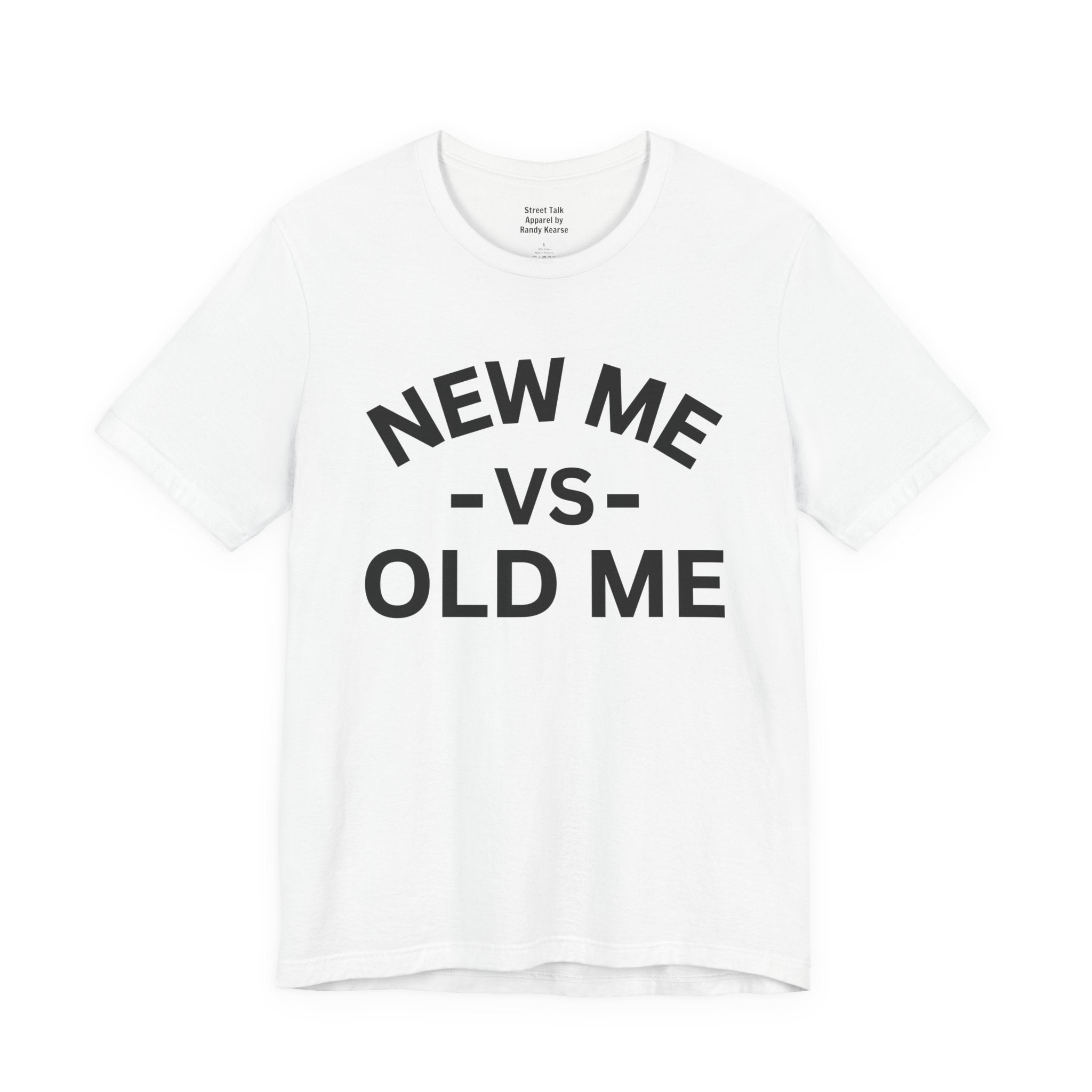 New Me VS Old Me T-Shirt