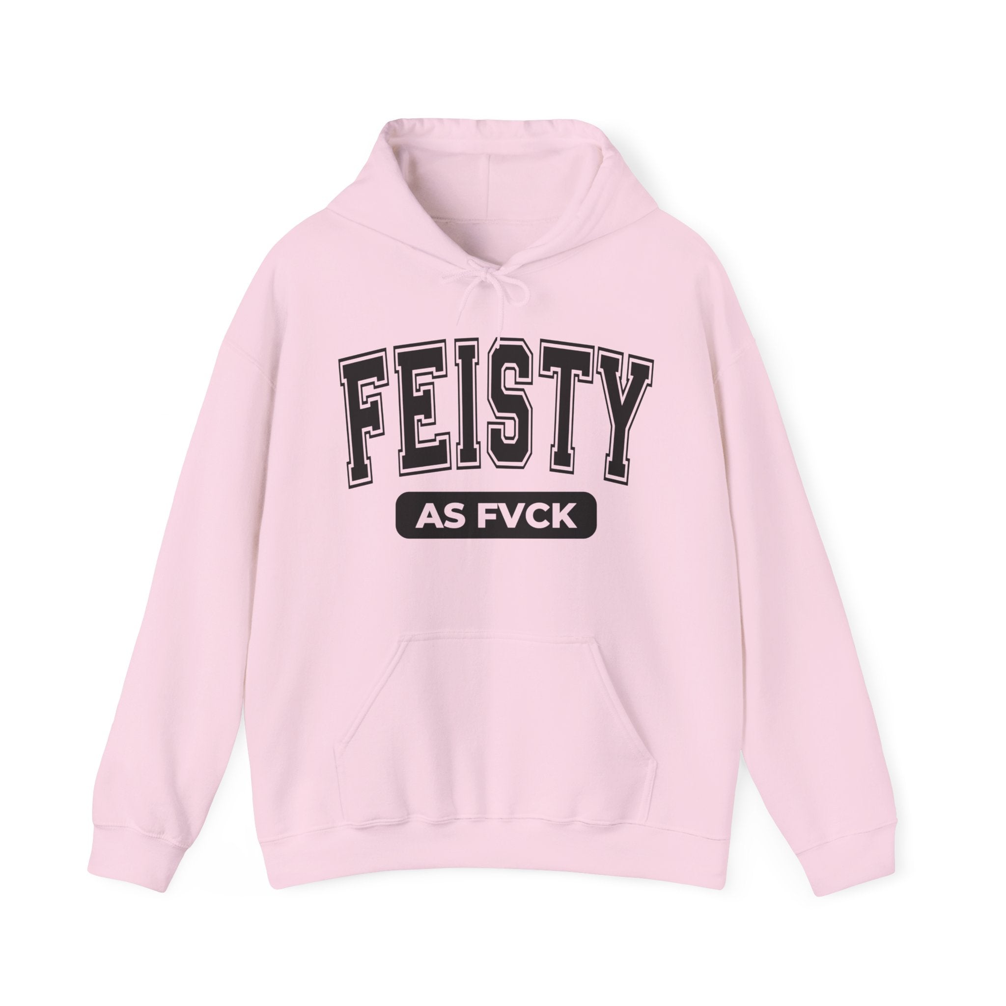 Feisty As Fuck Hoodie — Bold Graphic Hoodie for Sassy Attitude