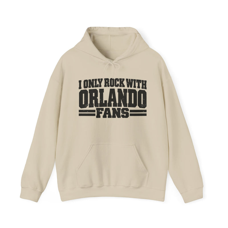 I Only Rock With Orlando Fans — Hoodie alternate view 4: I ONLY ROCK WITH ORLANDO FANS in bold statement lettering. Street Talk Designs sports statement apparel.