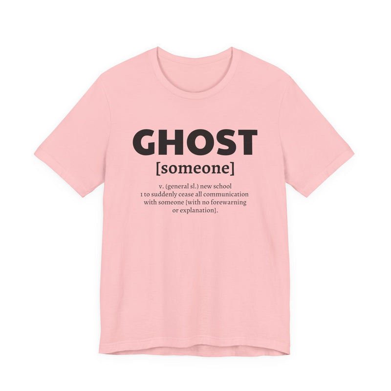 Ghost [someone] T-Shirt