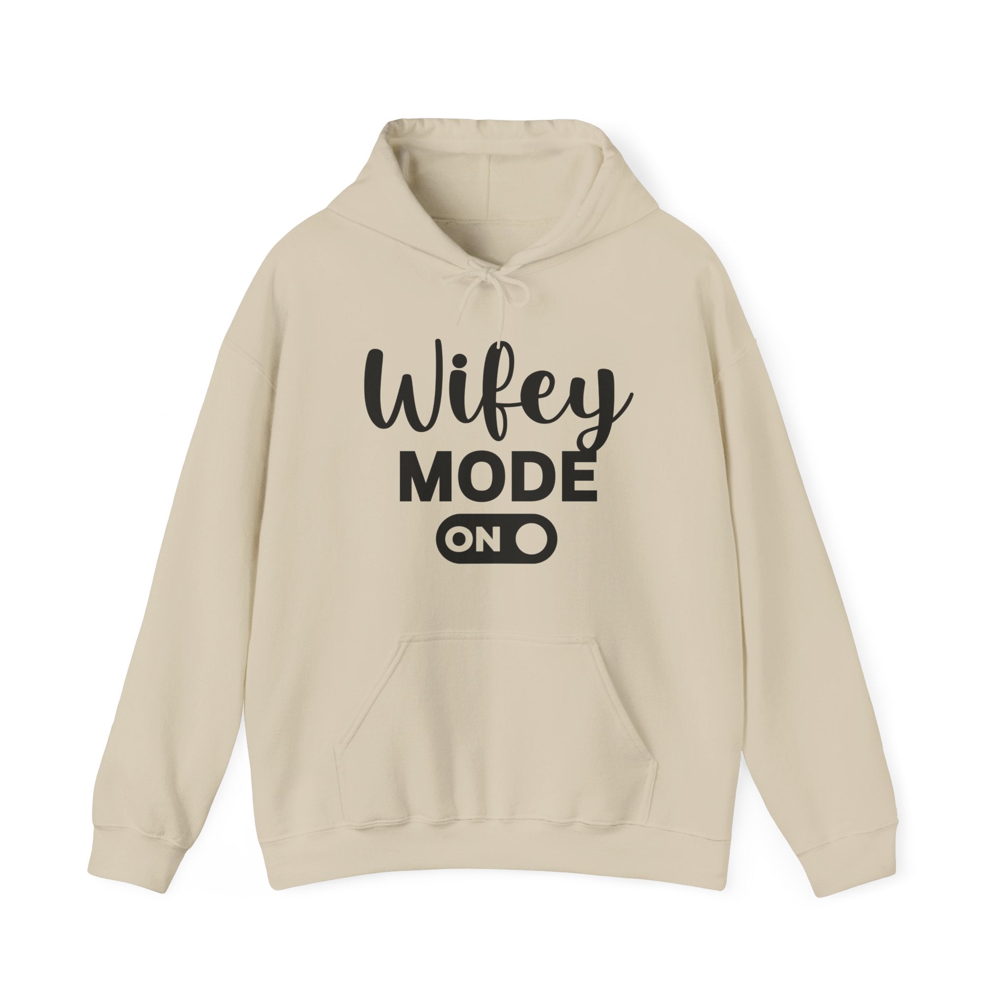 Wifey Mode On Hoodie