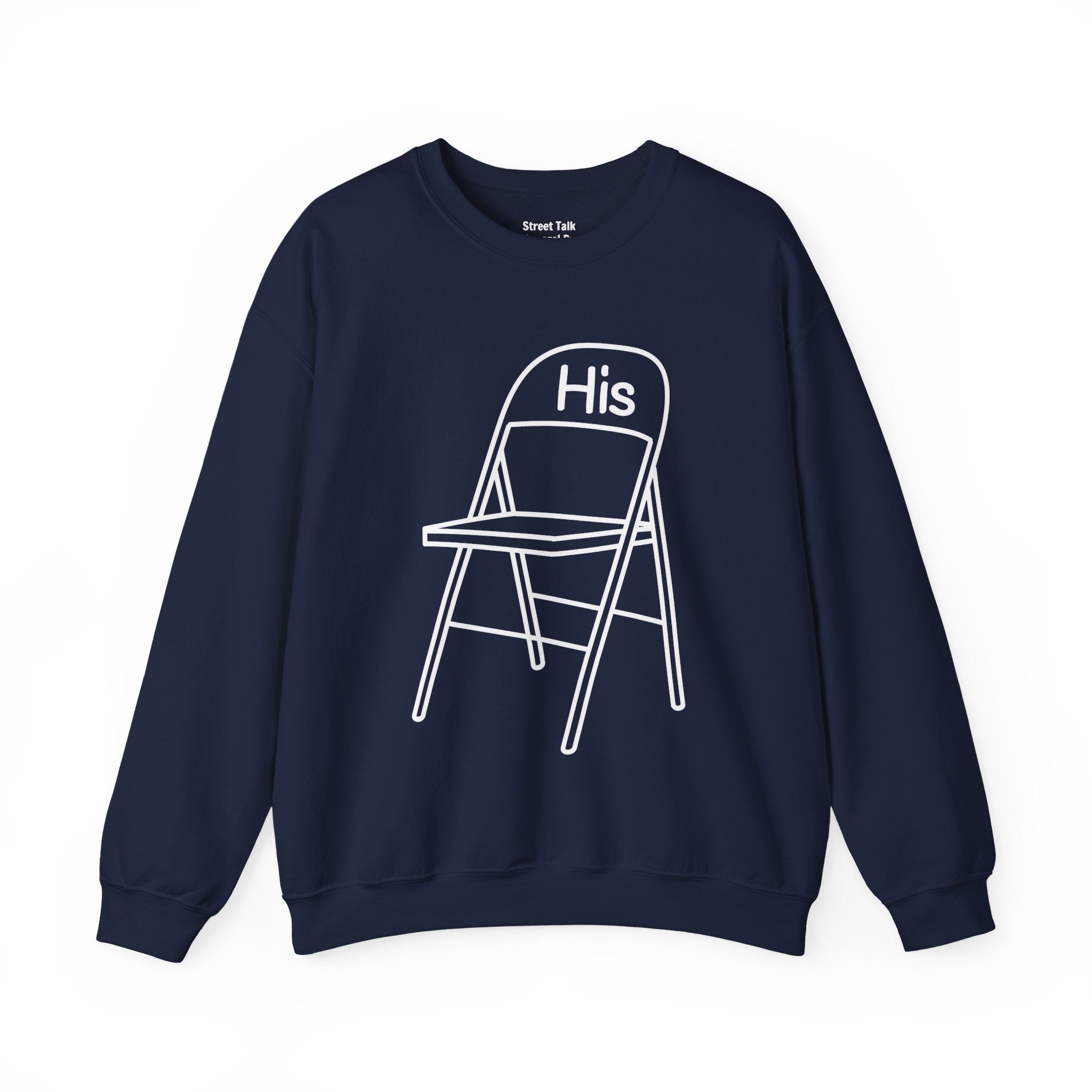 His (Lawn Chair) Brawl Sweatshirt
