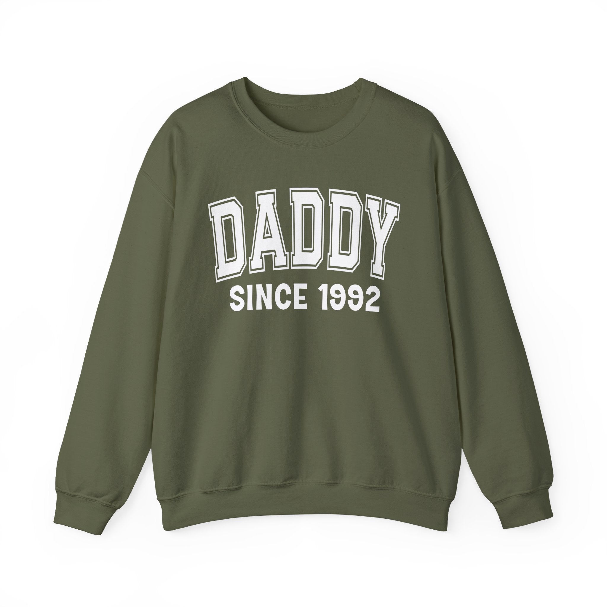 Daddy Personalization Sweatshirt - Add Your Special "Since Date"