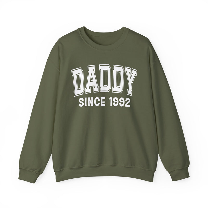 Daddy Personalization Sweatshirt — Add Your Special "Since Date"