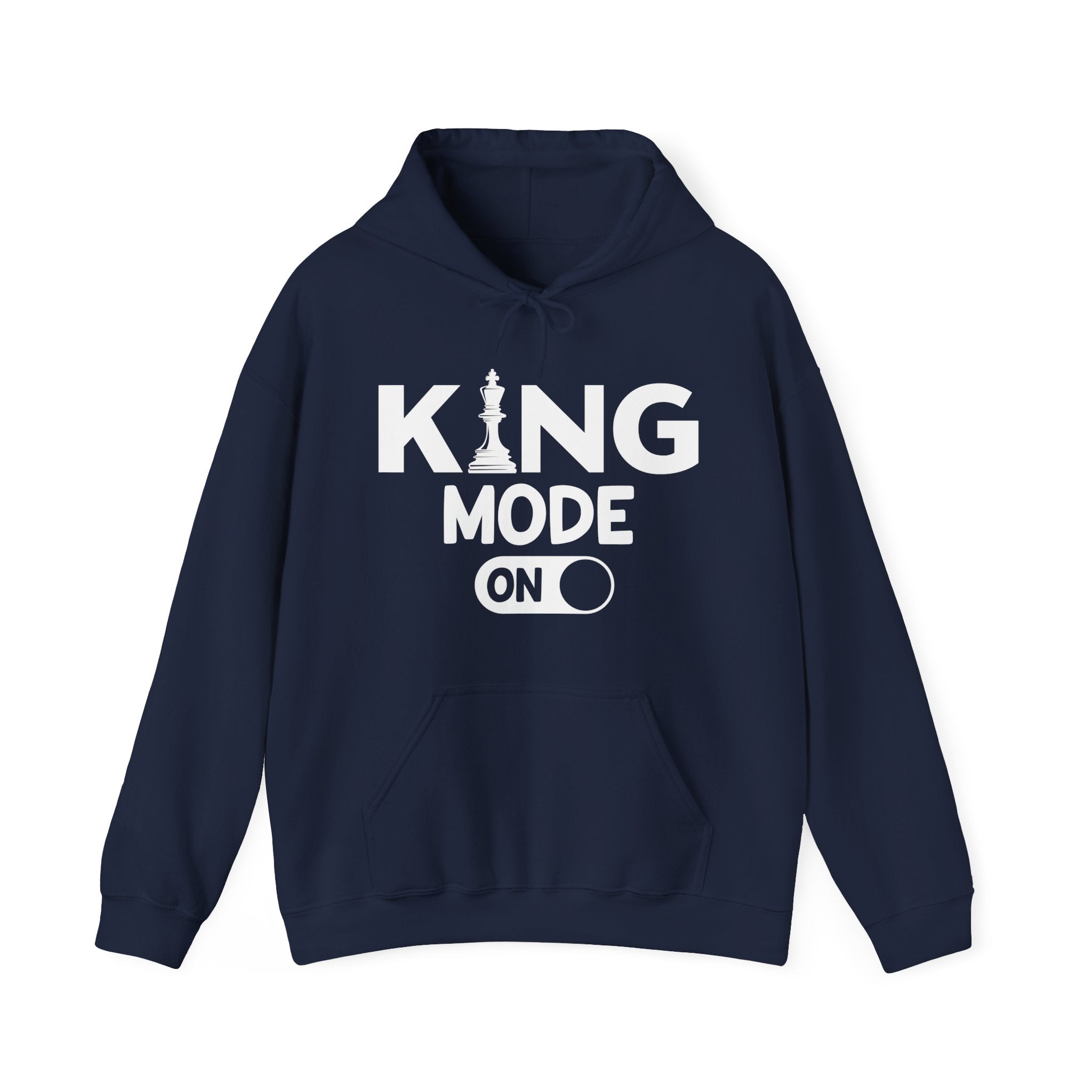 King Mode On -Hoodie