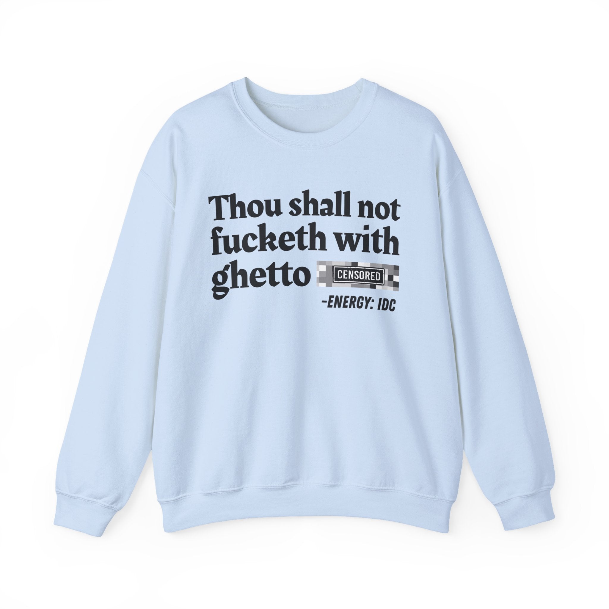 Thou Shall Not Fucketh With Ghetto (Censored Bitch) — Vintage funny Bible——Print Slogan T-Shirt