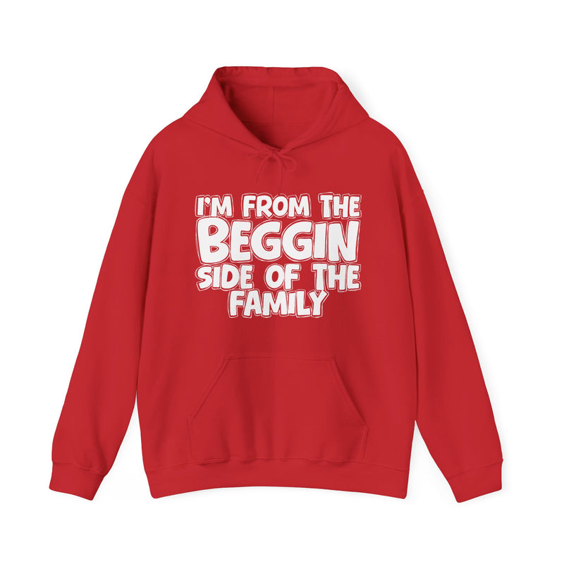 Red hoodie with "I'M FROM THE BEGGIN SIDE OF THE FAMILY" in bold white outlined bubble lettering, front flat-lay view