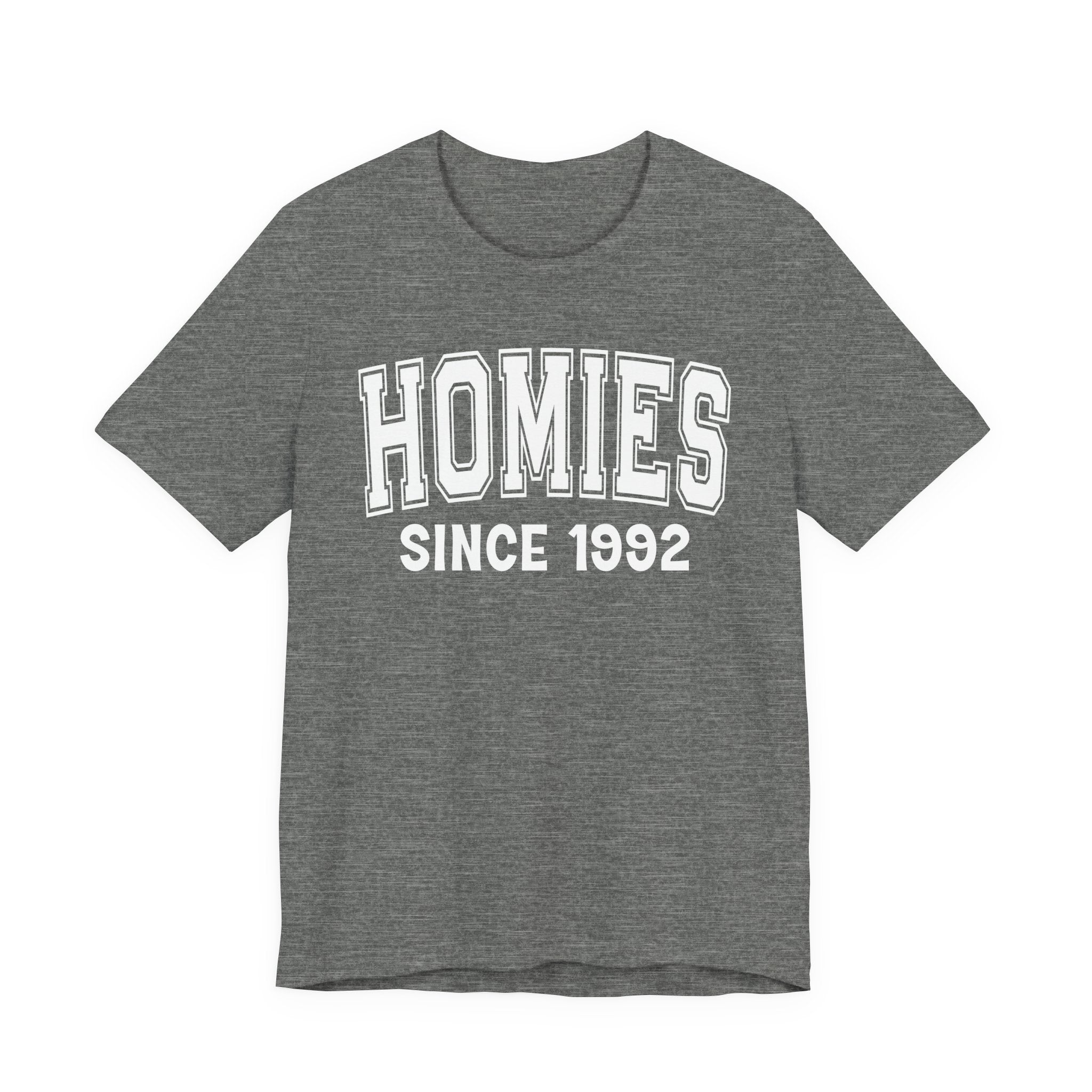 Homies Personalization T-Shirt - Add Your Special "Since Date"