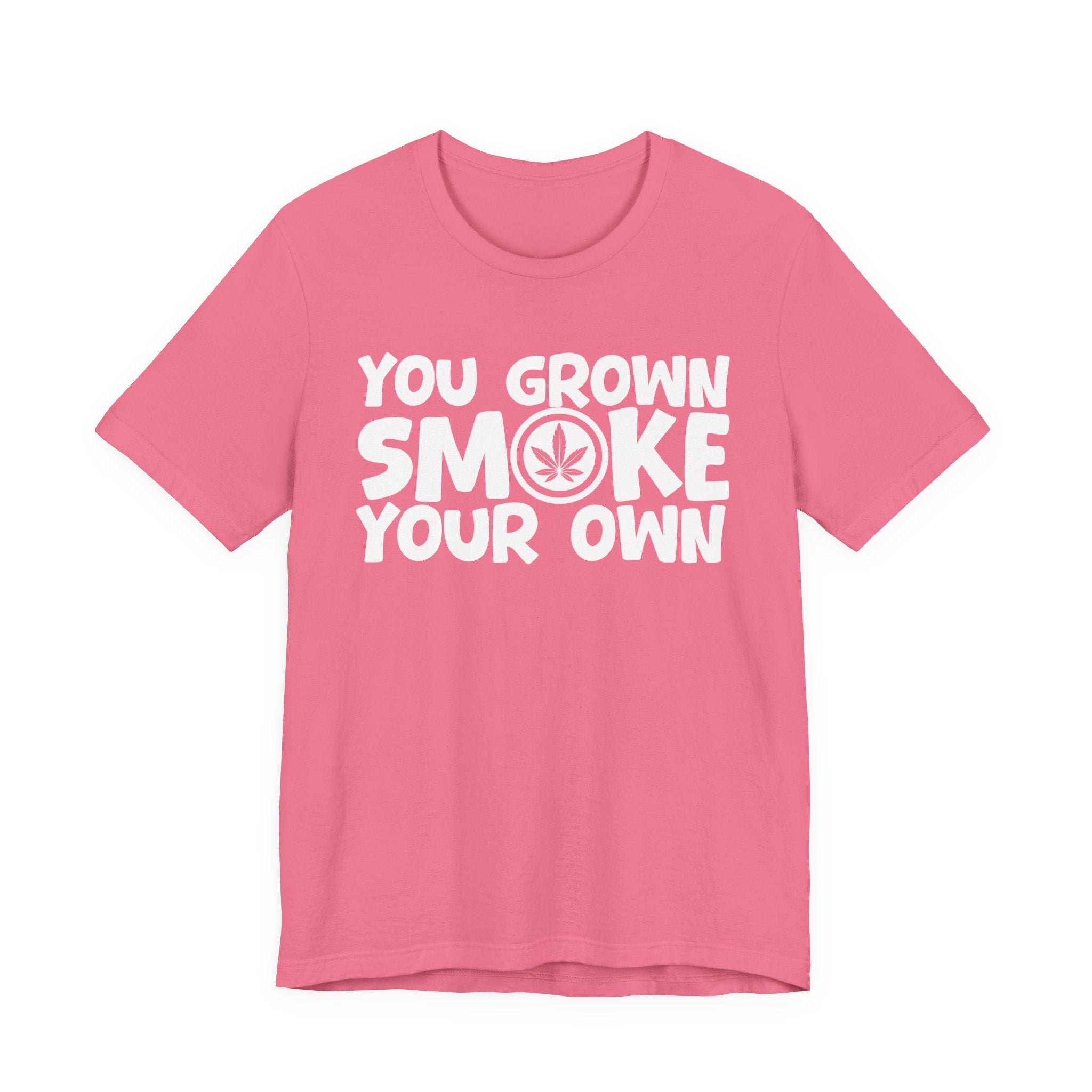 You Grown Smoke Your Own - Funny Back In The Days T-Shirt
