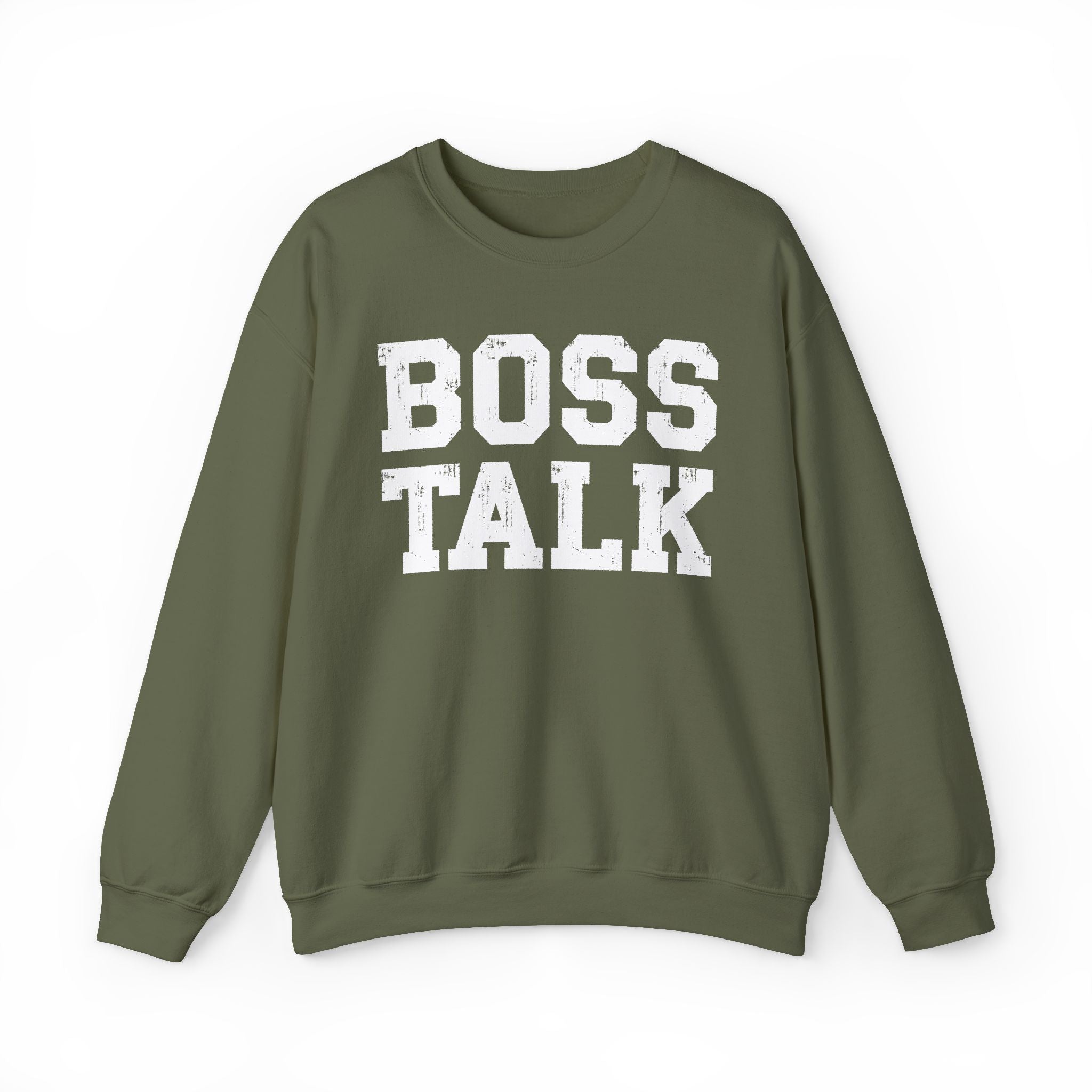Boss Talk - Sweatshirt