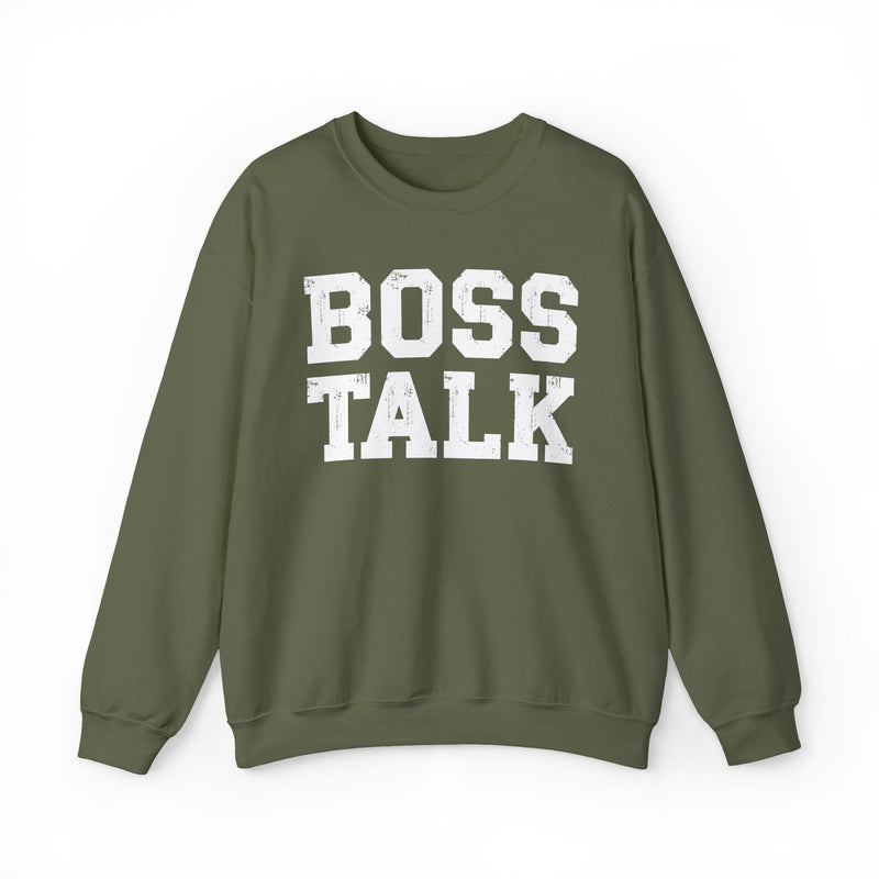 Boss Talk - Sweatshirt