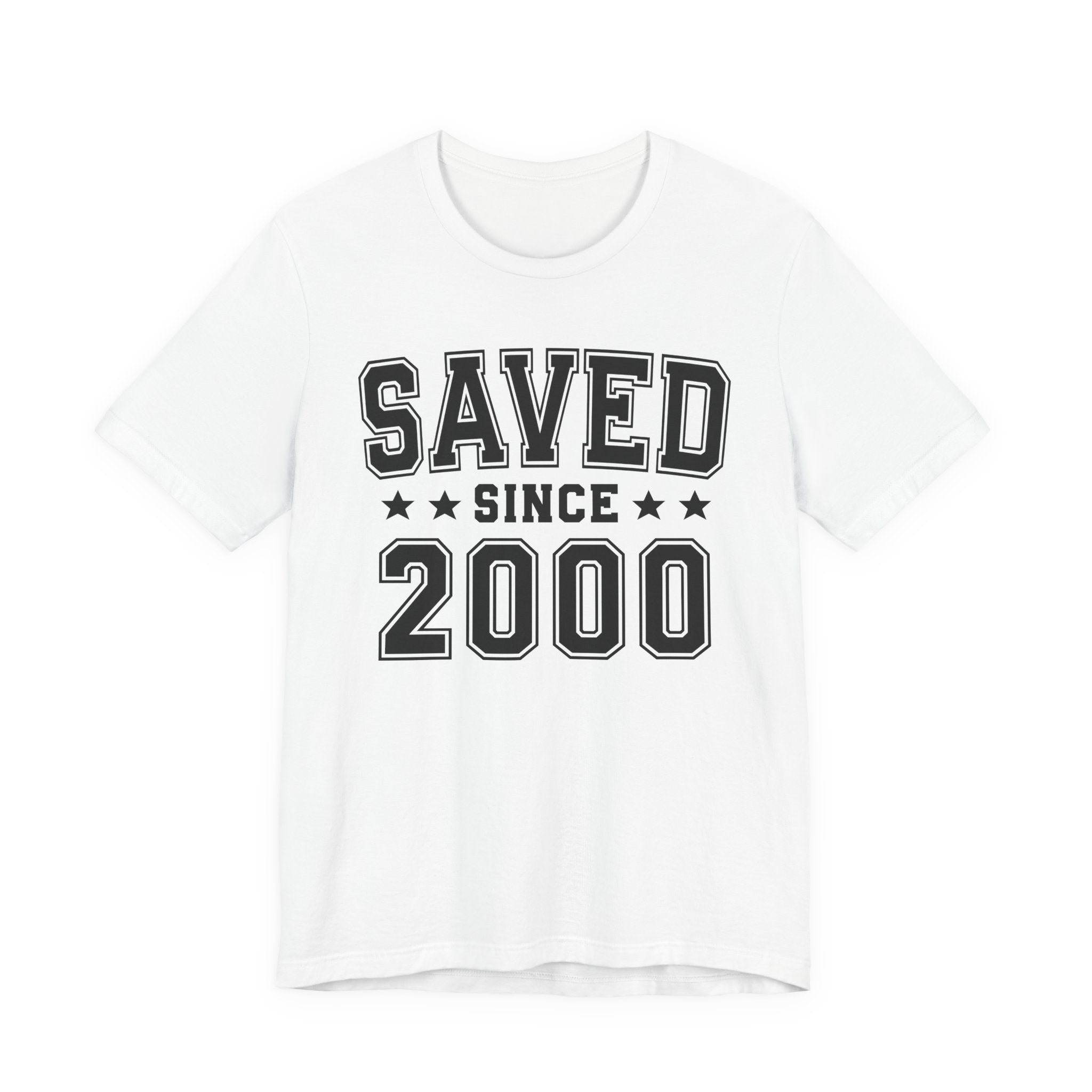 Saved Since (Personalized Date) —  Faith Milestone T-shirt