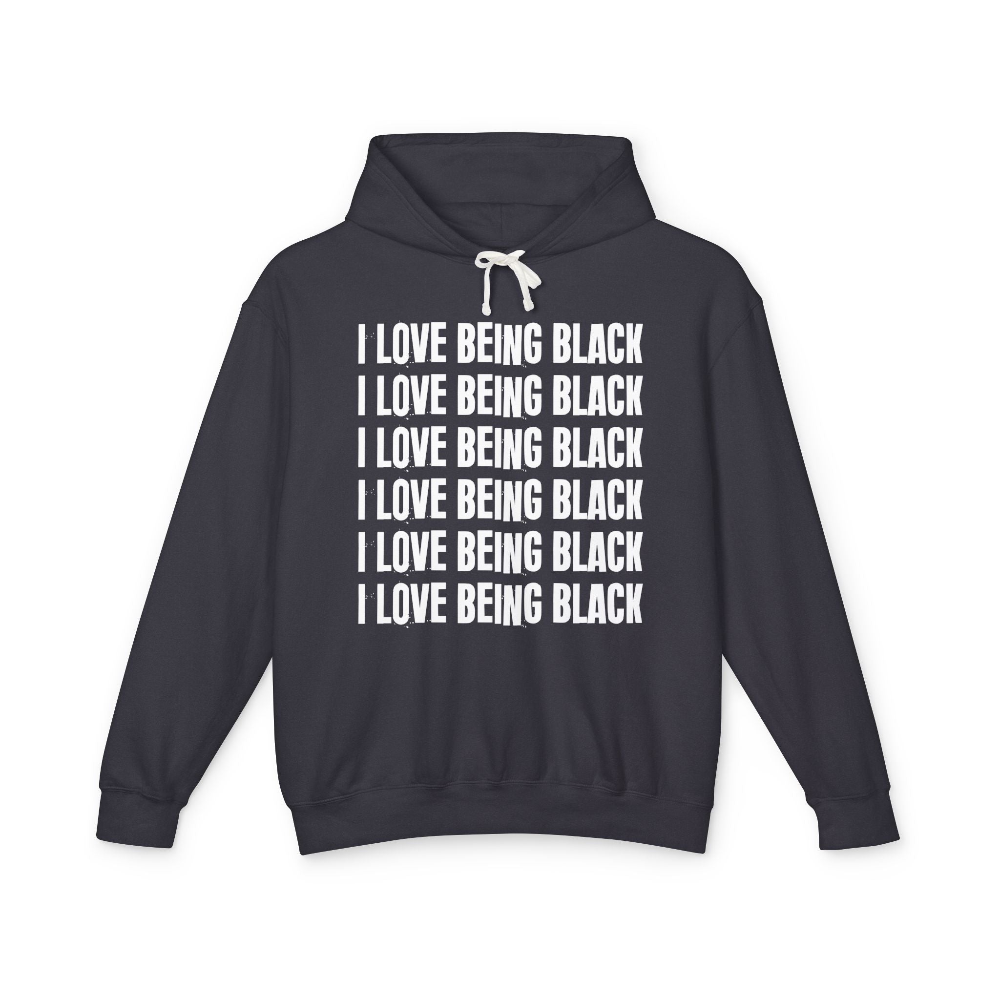 I Love Being Black - Gen X Slang Hoodie