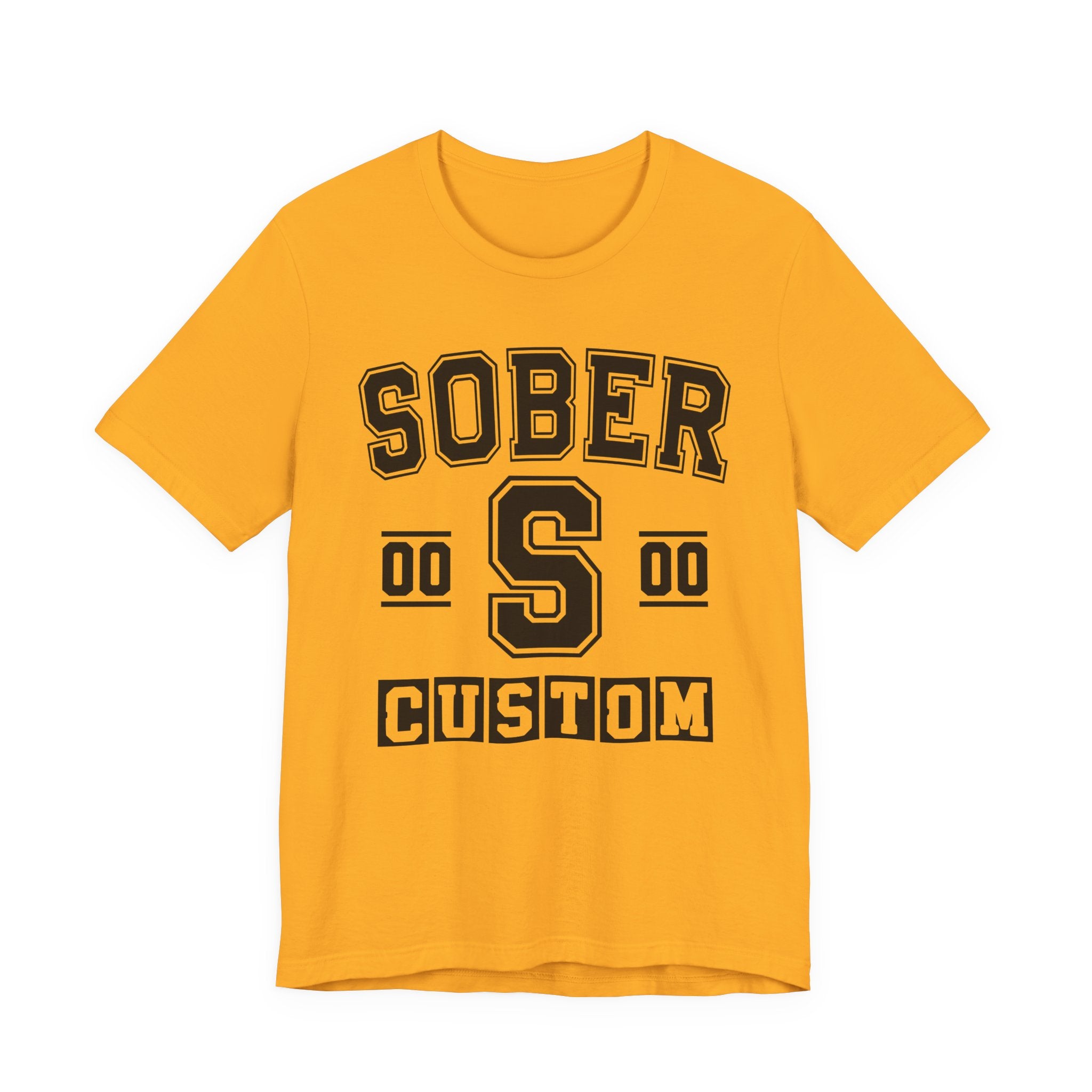 Custom Sober Varsity T-Shirt — Customize Birthday Day/Month/Year — Customize Season/nation/Society