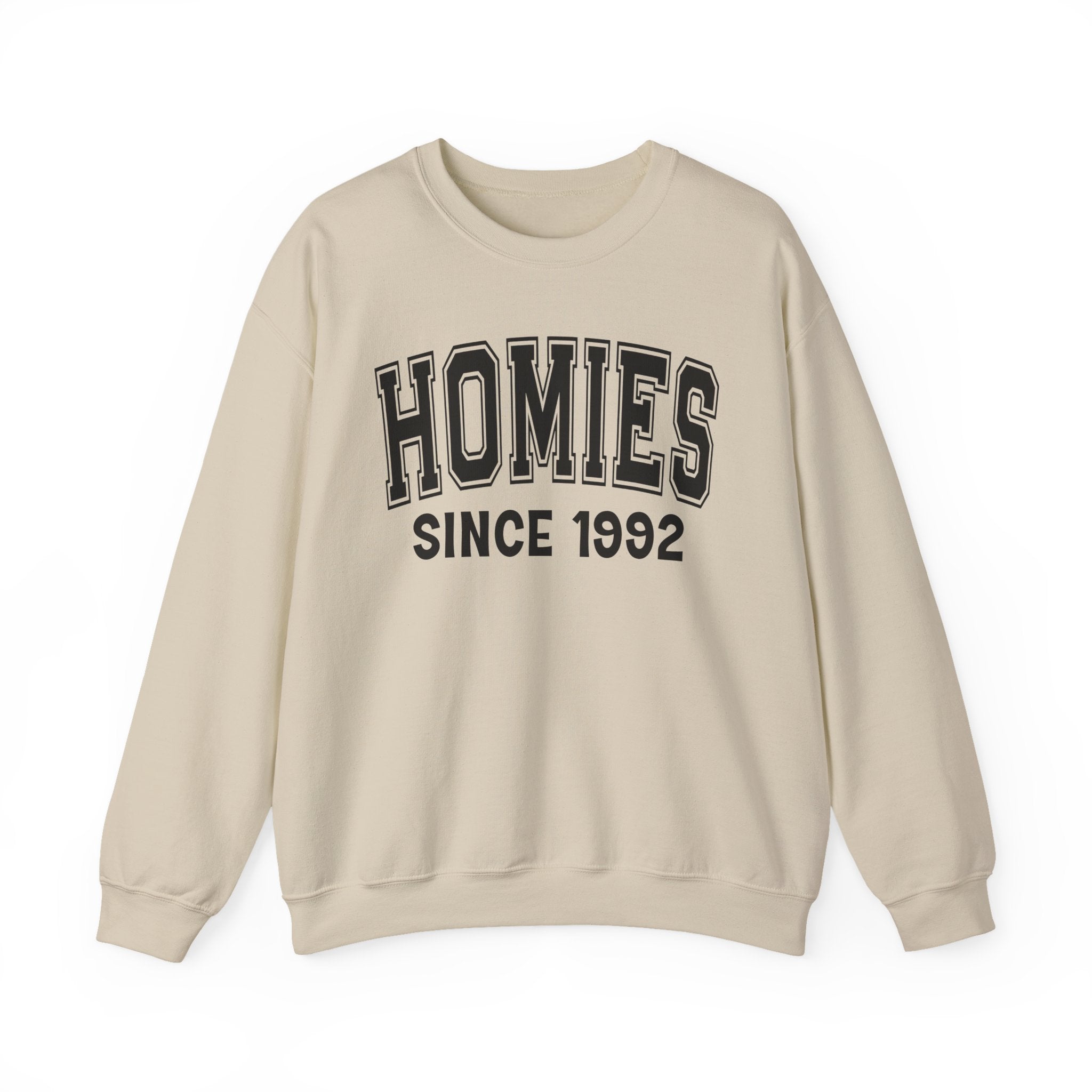 Homies Personalization Sweatshirt - Add Your Special "Since Date"