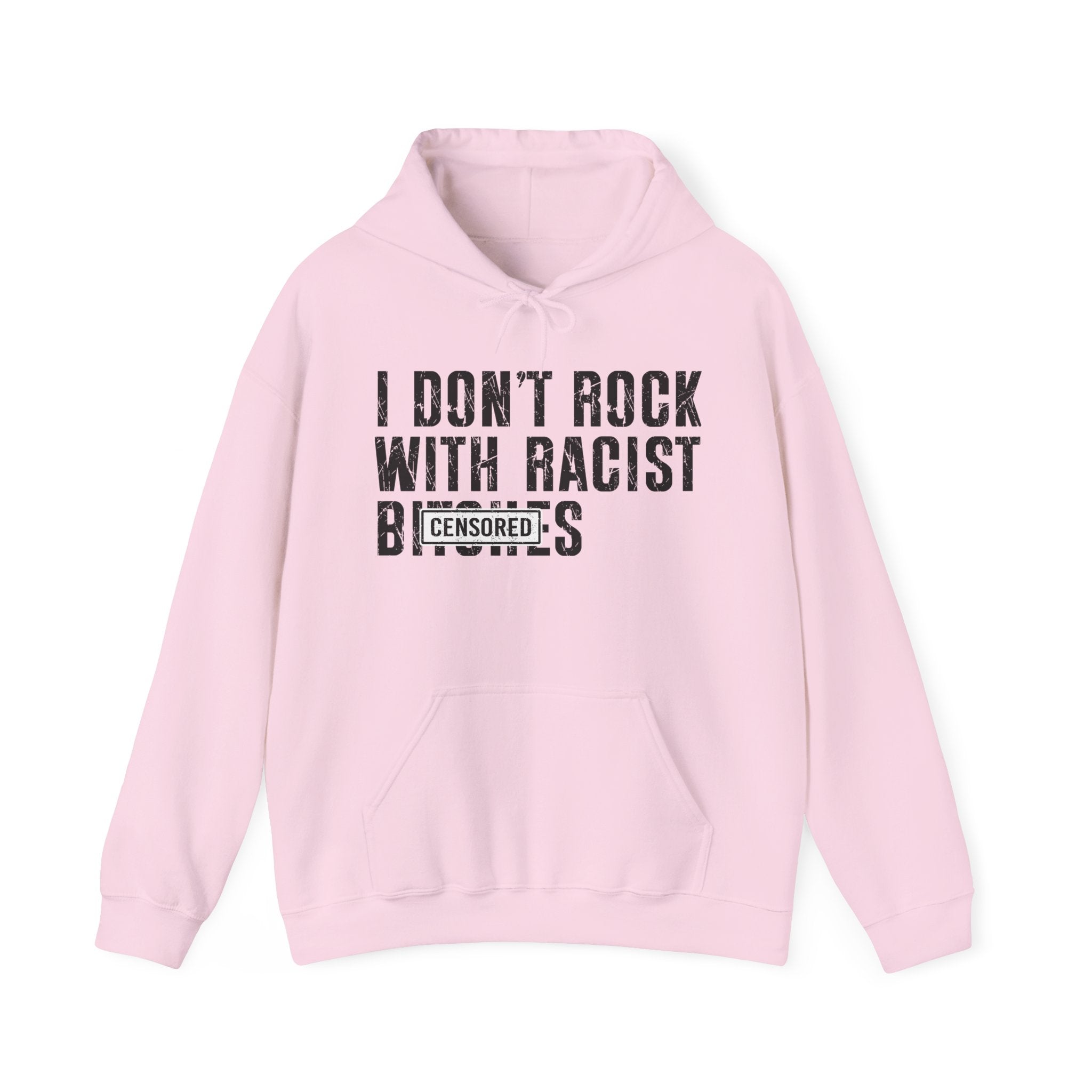 I Don't Rock With Racist Bitches - Hood Censored