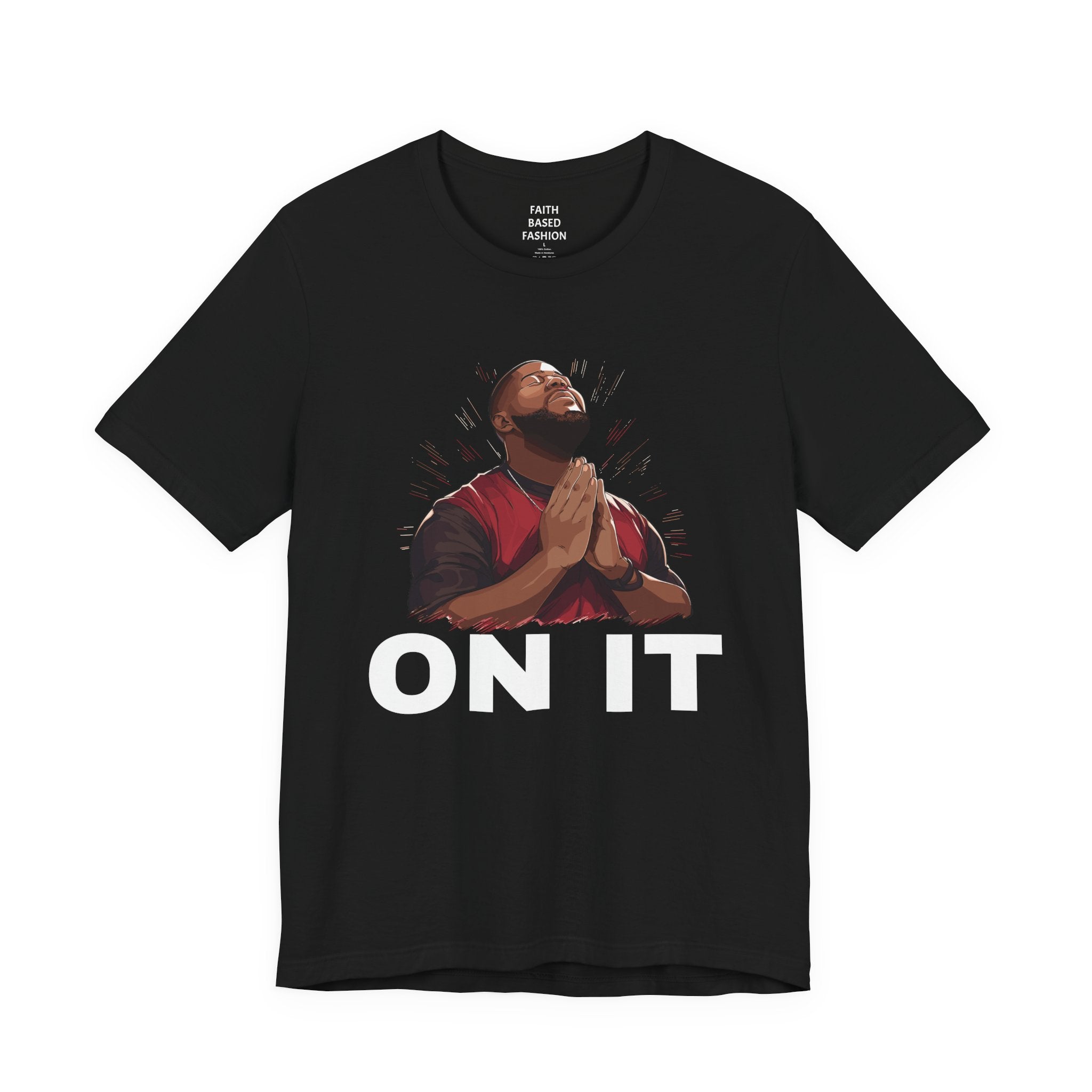 Pray On It (men) T-Shirt