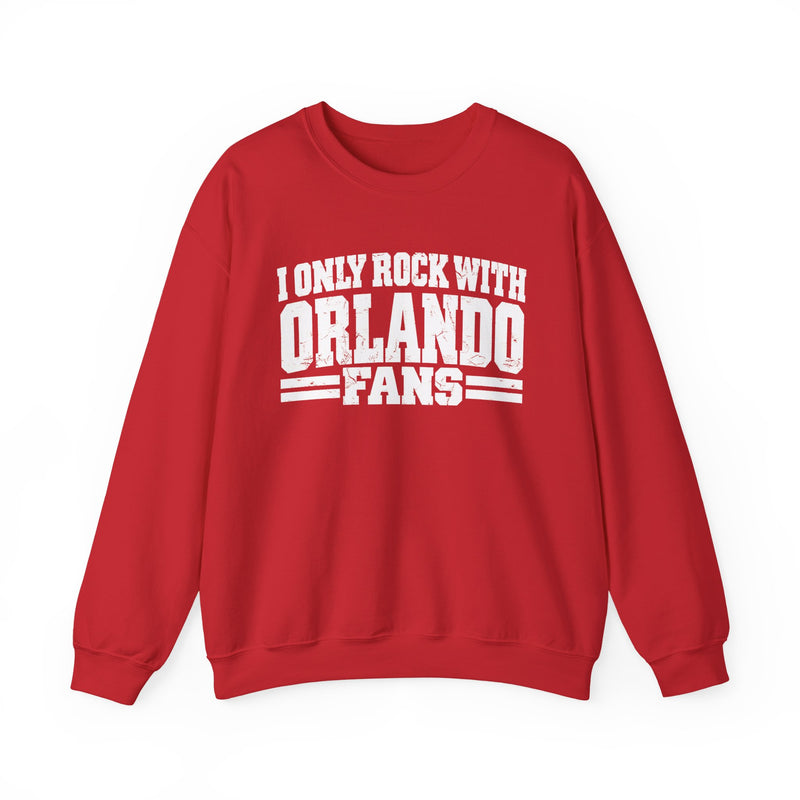 I Only Rock With Orlando Fans — Sweatshirt alternate view 12: I ONLY ROCK WITH ORLANDO FANS in bold statement lettering. Street Talk Designs sports statement apparel.