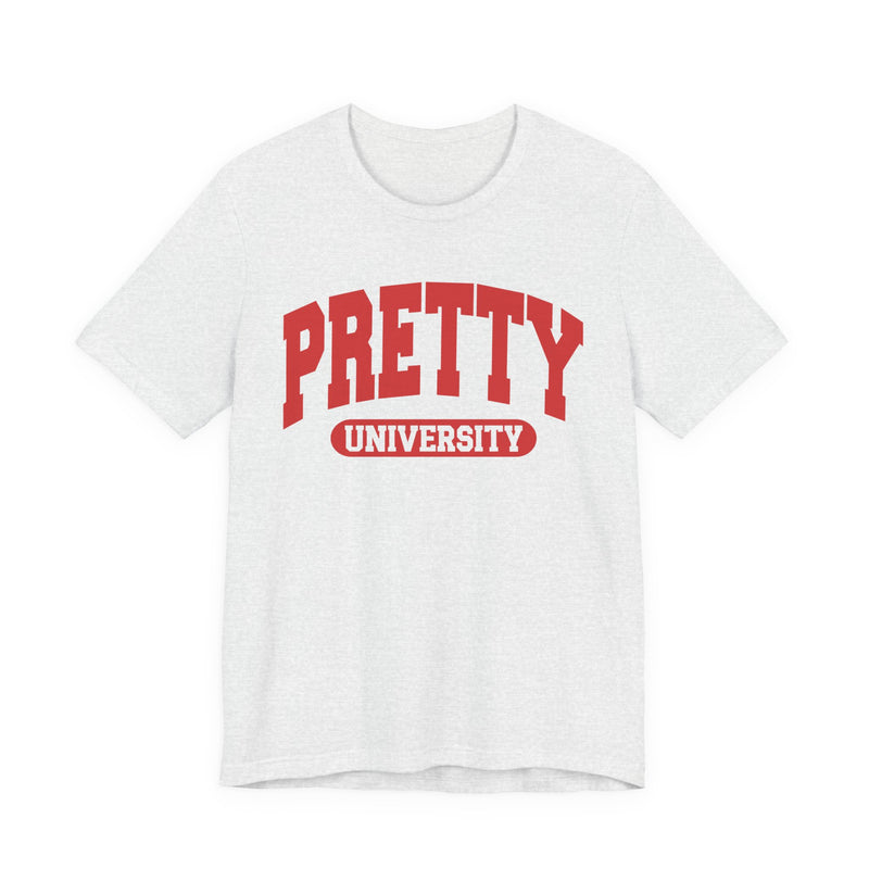 Pretty University — Retro Collegiate T-Shirt