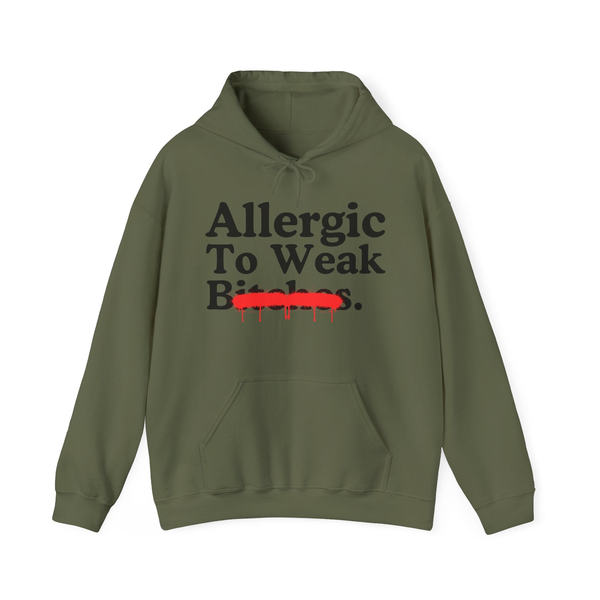 Allergic To Weak Bitches — Sarcastic Sassy Statement T-Shirt