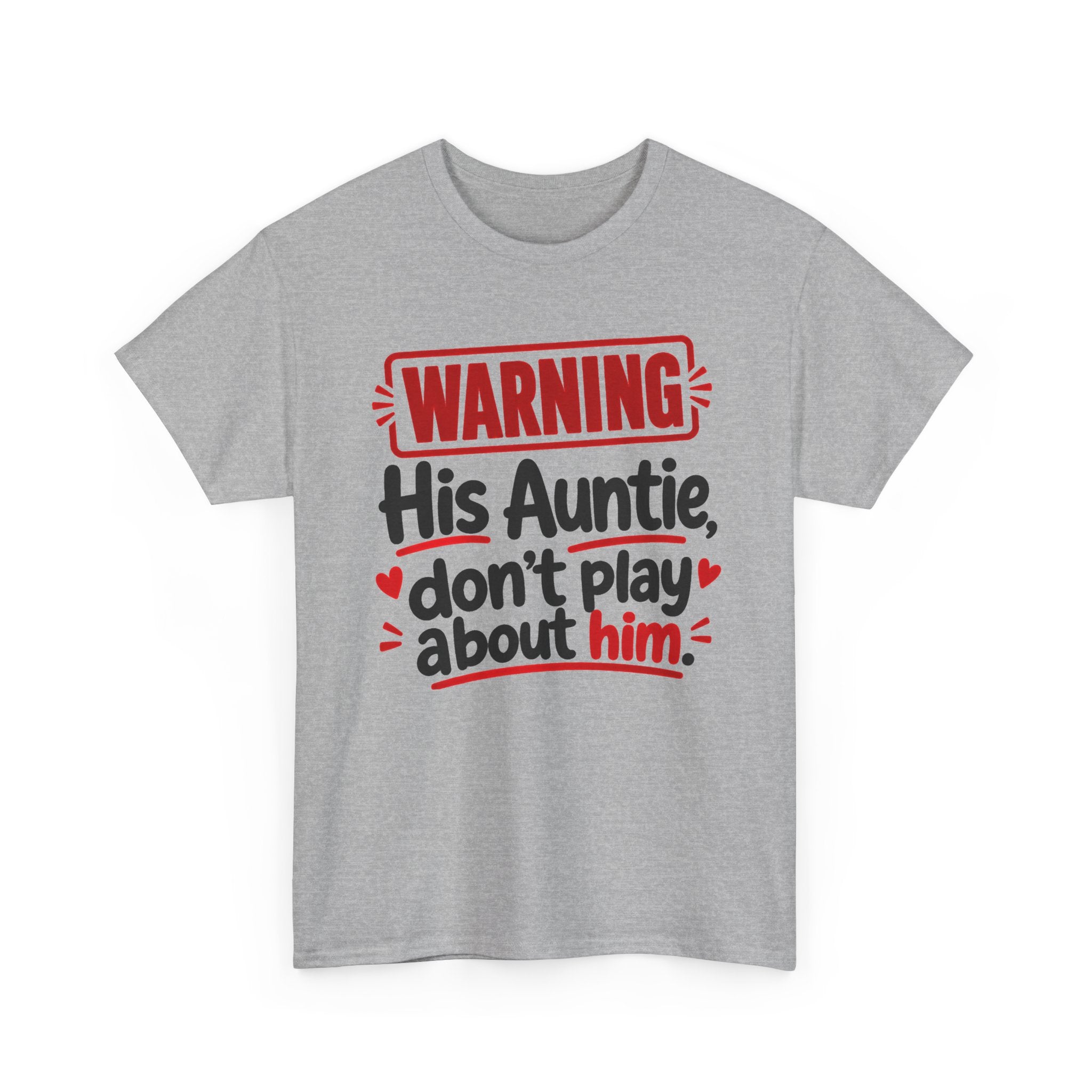 His Auntie, Don't Play About Him － Adult Parent Child T-shirt